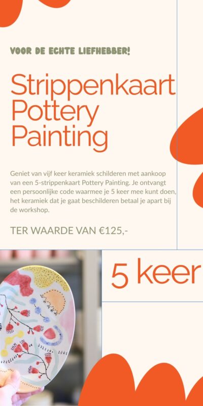 5-strippenkaart Pottery Painting – voor de echte liefhebbers